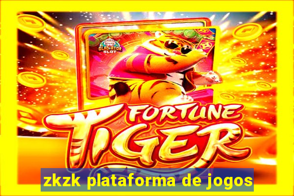 zkzk plataforma de jogos